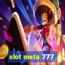 slot meta 777